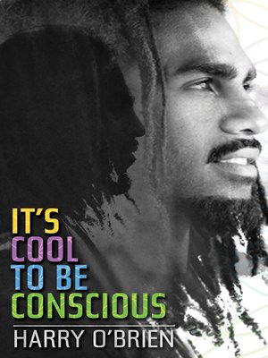 cover image of It's Cool to be Conscious